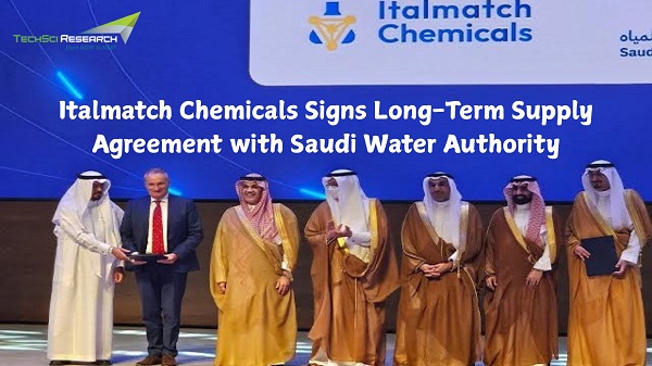 Italmatch Chemicals Signs Long-Term Supply Agreement with Saudi Water Authority